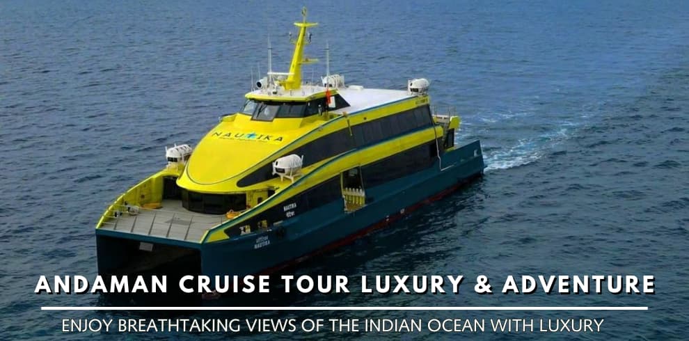 luxury cruise andaman